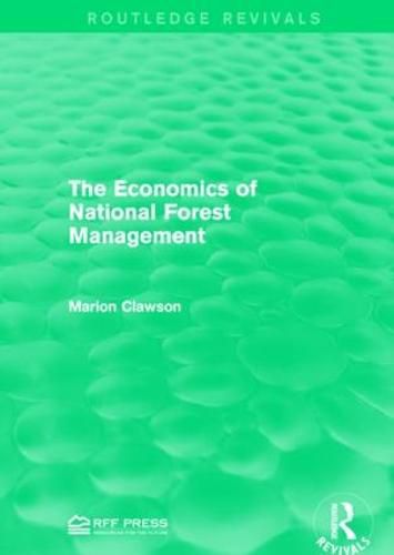 Cover image for The Economics of National Forest Management