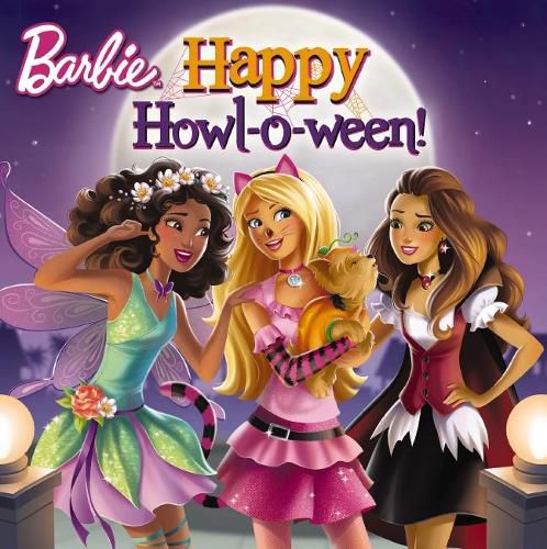 Happy Howl-o-Ween! ( Barbie:8x8 Storybook)