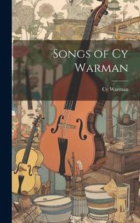 Cover image for Songs of Cy Warman