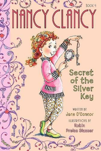 Cover image for Fancy Nancy: Nancy Clancy, Secret of the Silver Key