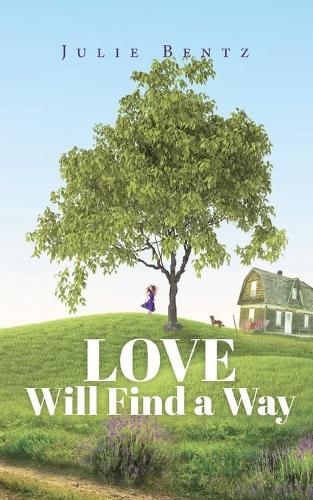 Cover image for Love Will Find a Way