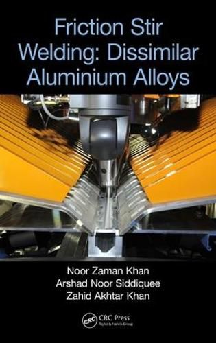 Cover image for Friction Stir Welding: Dissimilar Aluminium Alloys