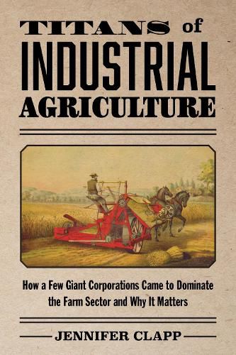 Cover image for Titans of Industrial Agriculture