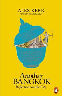 Cover image for Another Bangkok: Reflections on the City