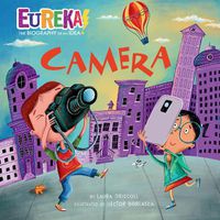Cover image for Camera - Eureka! The Biography of an Idea