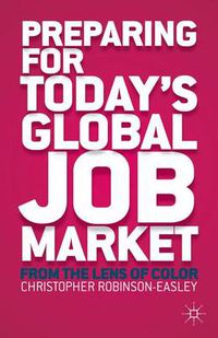 Cover image for Preparing for Today's Global Job Market: From the Lens of Color