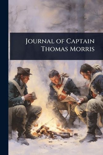 Cover image for Journal of Captain Thomas Morris