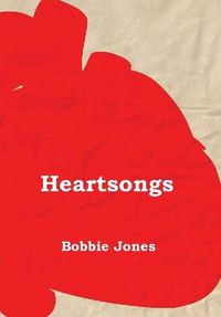 Cover image for Heart Songs: A Book of Poetry