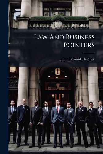 Cover image for Law and Business Pointers: A Complete Commercial Instructor...