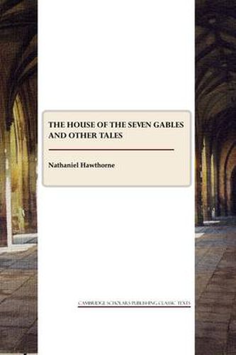 Cover image for The House of the Seven Gables and other tales