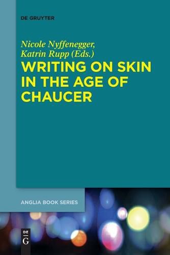 Cover image for Writing on Skin in the Age of Chaucer