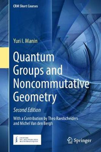 Cover image for Quantum Groups and Noncommutative Geometry