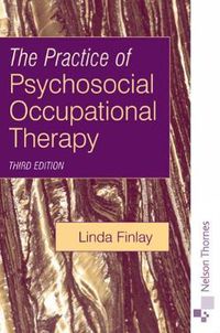 Cover image for The Practice of Psychosocial Occupational Therapy