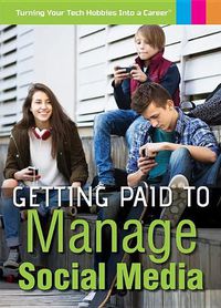 Cover image for Getting Paid to Manage Social Media