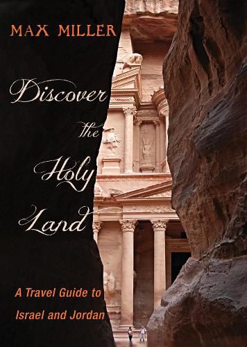 Cover image for Discover the Holy Land: A Travel Guide to Israel and Jordan