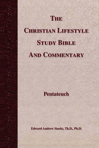 Cover image for The Christian Lifestyle Study Bible and Commentary