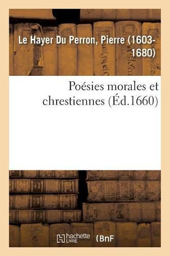 Cover image for Poesies Morales Et Chrestiennes