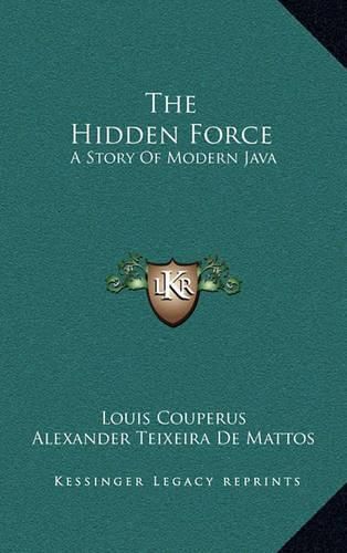 The Hidden Force: A Story of Modern Java