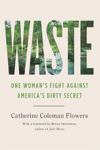 Cover image for Waste: One Woman's Fight Against America's Dirty Secret