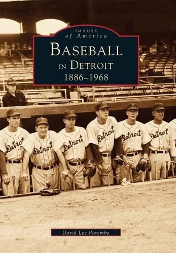 Cover image for Baseball in Detroit 1886 -1968