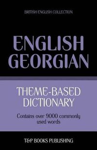 Cover image for Theme-based dictionary British English-Georgian - 9000 words