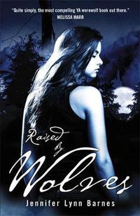 Cover image for Raised by Wolves: Book 1