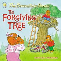 Cover image for The Berenstain Bears and the Forgiving Tree
