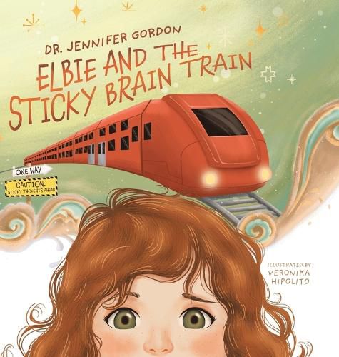 Cover image for Elbie and the Sticky Brain Train