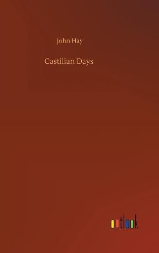 Cover image for Castilian Days
