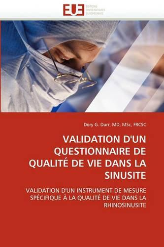 Cover image for Validation D'Un Questionnaire de Qualite de Vie Dans La Sinusite