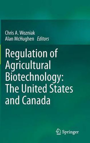 Cover image for Regulation of Agricultural Biotechnology: The United States and Canada