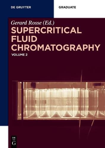 Cover image for Supercritical Fluid Chromatography: Volume 2