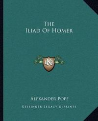 Cover image for The Iliad of Homer