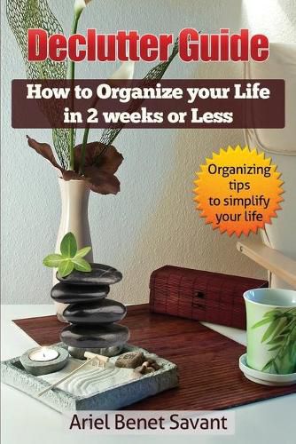 Cover image for Declutter Guide: How to Organize Your Life in 2 Weeks or Less