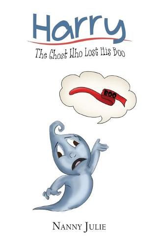 Cover image for Harry: The Ghost Who Lost his Boo