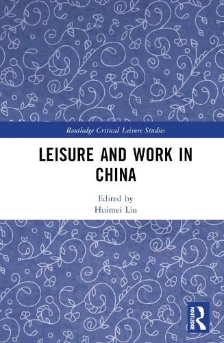 Cover image for Leisure and Work in China
