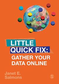 Cover image for Gather Your Data Online: Little Quick Fix