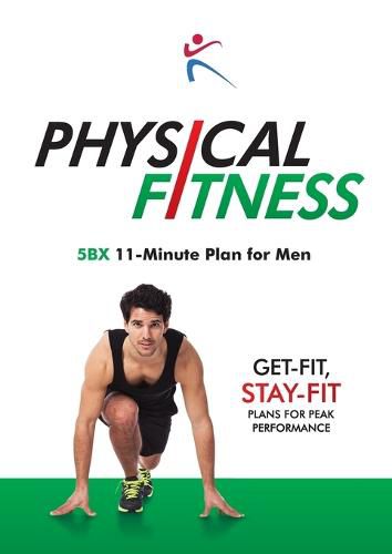 Cover image for Physical Fitness: 5BX 11-Minute Plan for Men