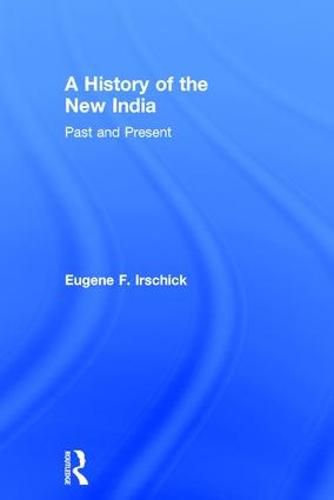 Cover image for A History of the New India: Past and Present