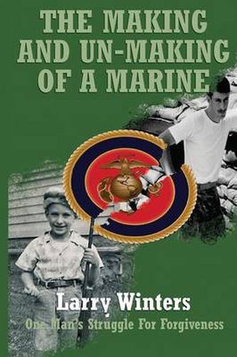 Cover image for The Making and Un-making of a Marine