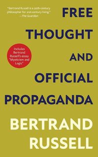 Cover image for Free Thought and Official Propaganda (Warbler Classics Annotated Edition)