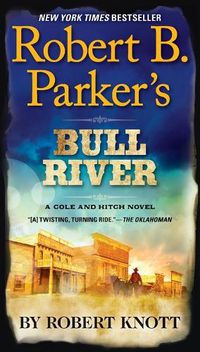 Cover image for Robert B. Parker's Bull River