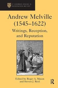 Cover image for Andrew Melville (1545-1622)