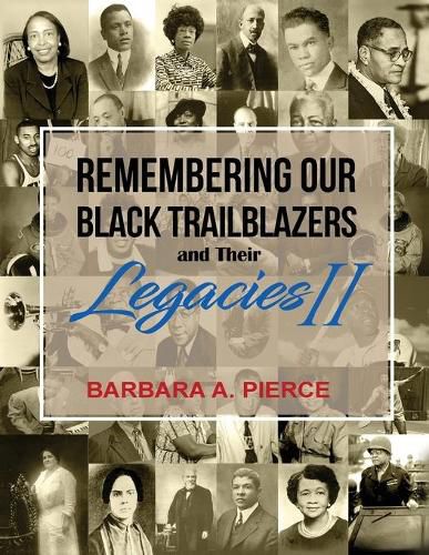 Cover image for Remembering Our Black Trailblazers and their Legacies II