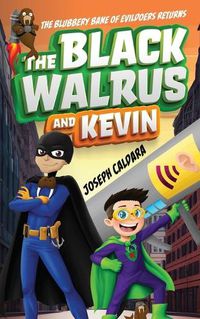 Cover image for The Black Walrus and Kevin