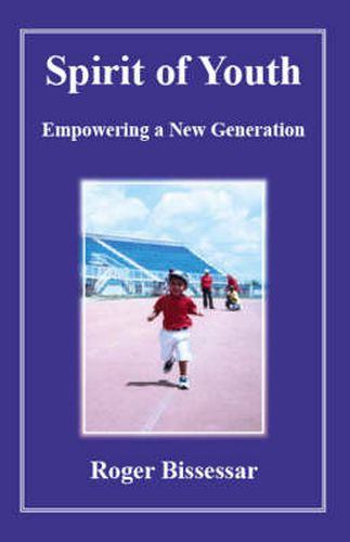 Cover image for Spirit of Youth: Empowering a New Generation