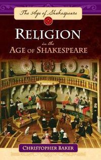 Cover image for Religion in the Age of Shakespeare