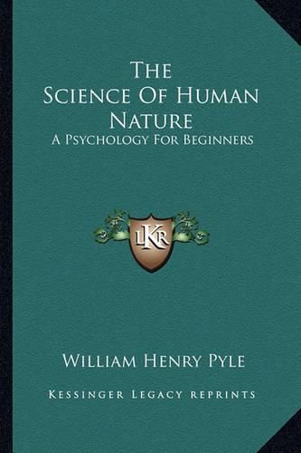 The Science of Human Nature: A Psychology for Beginners