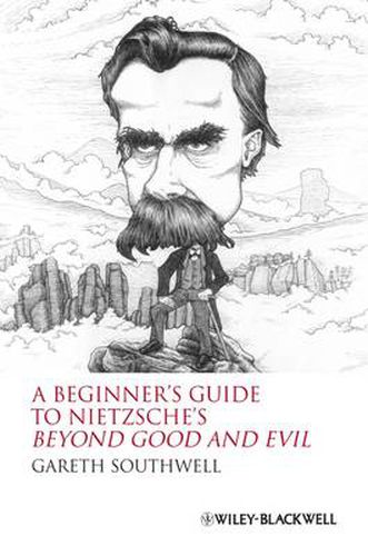 Cover image for A Beginners Guide to Nietzsche's  Beyond Good and Evil