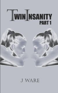 Cover image for TwinInsanity Part 1